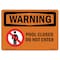 Signmission Safety Sign, OSHA WARNING, 7" Height, 10" Width, Rigid Plastic, Pool Closed Do Not Enter, Landscape OS-WS-P-710-L-12772 - alternate 1